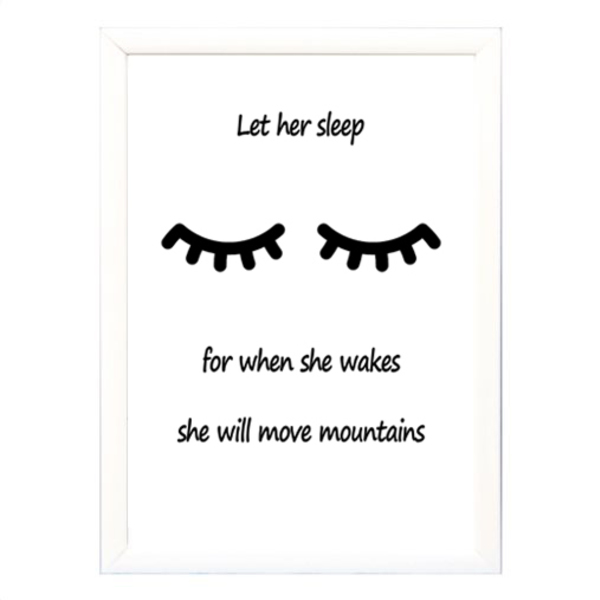 Poster σε κάδρο "Let her sleep" -μεσαίο